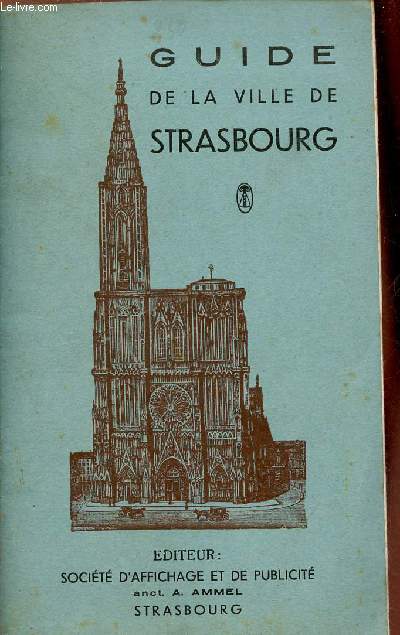 Guide de la ville de Strasbourg.