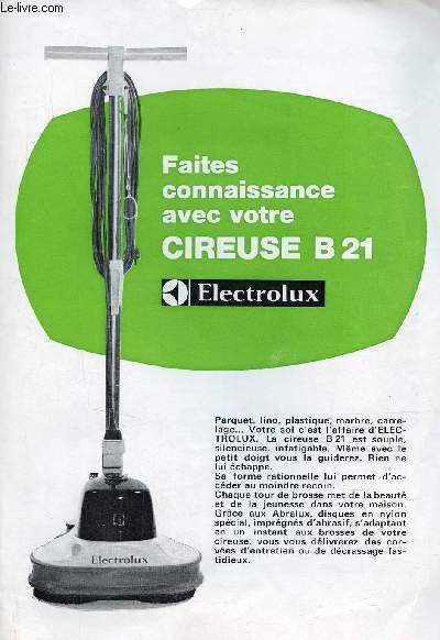 Notice d'utilisation de la Cireuse B 21 Electrolux .