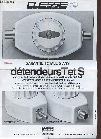Affiche publicitaire recto/verso : Clesse dtendeurs T et S  robinet 1/4 de tour et scurit intrieure brevets S.G.D.G. agrment direction des carburants n2723.