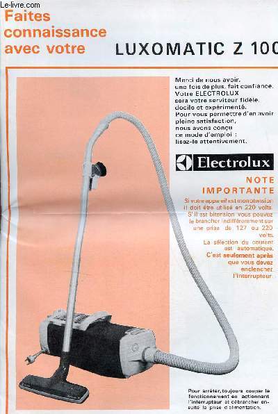 Notice d'utilisation faites connaissance avec votre Luxomatic Z 100 - Electrolux.