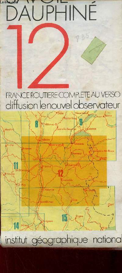 Une carte touristique en couleur : Savoie Dauphin n12 - France routire complete au verso - carte d'environ 99 x 120 cm.