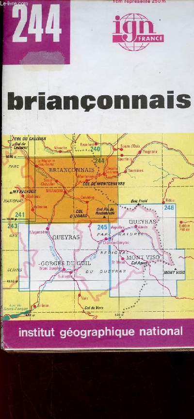 Une carte en couleur : Carte touristique Brianonnais - Echelle 1 : 25 000 - n244 - carte d'environ 90 x 122 cm.