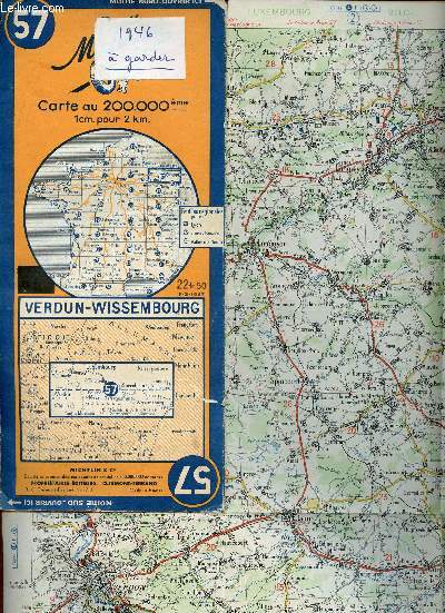 Une carte en couleur : Verdun-Wissembourg - Michelin n57 - Carte au 200 000me - carte d'environ 120 x 50 cm.