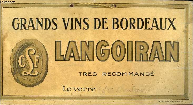 2 plaquettes cartonnes  suspendre : Grands vins de Bordeaux trs recommand Loupiac + Langoiran - dimension environ 15,5 x 29,5 cm.