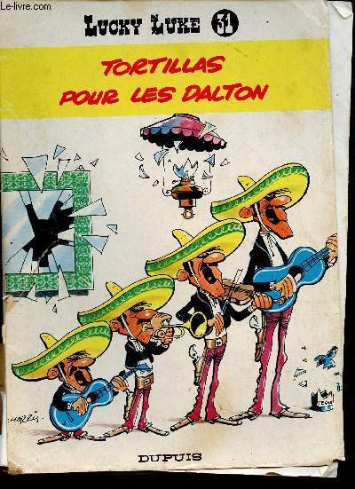 Lucky Lucke n31 Tortillas pour les Dalton.