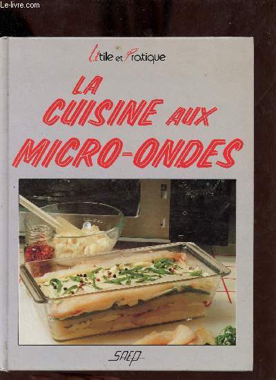 La cuisine aux micro-ondes.