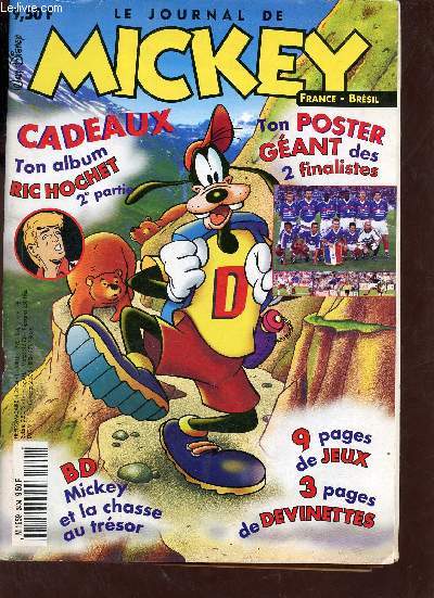 Le journal de Mickey n2404 15 juillet 1998 - Les dblok - Robert le robot - Monster motel - Minnie - Mickey la chasse au trsor - l'lve Ducobu - Donald une caverneuse affaire - Dingo - les petits sports de Donald - jeux photos du tour de France etc.