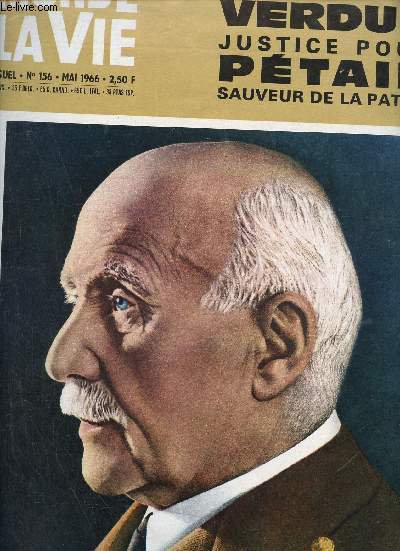 Le monde et la vie n156 mai 1966 - Verdun justince pour Ptain sauveur de la patrie.