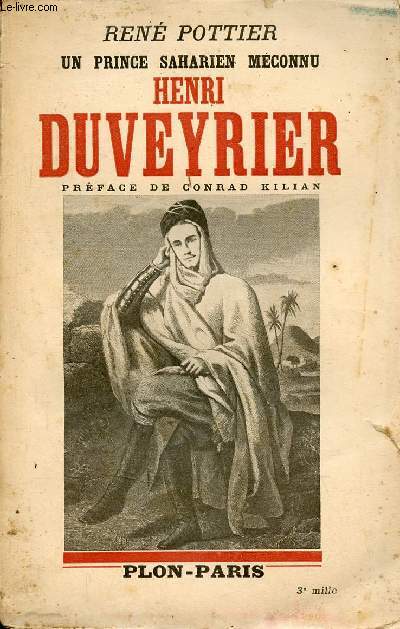 Un prince saharien méconnu Henri Duveyrier.
