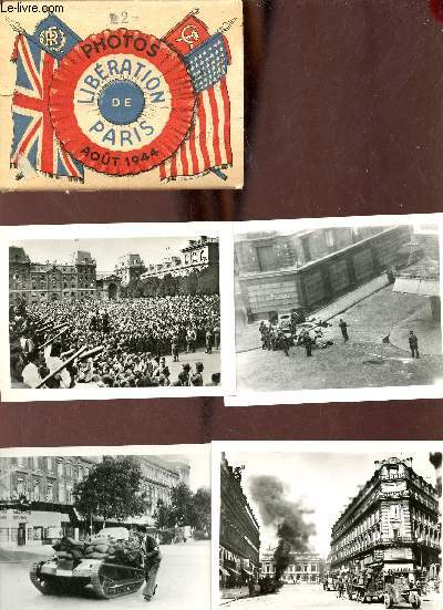 10 photos sur la libration de Paris aot 1944.