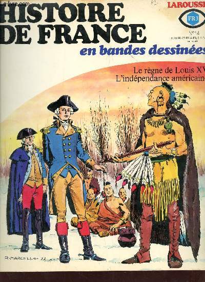 Au sicle des lumires La Fayette au nouveau monde - Histoire de France en bandes dessines n14.