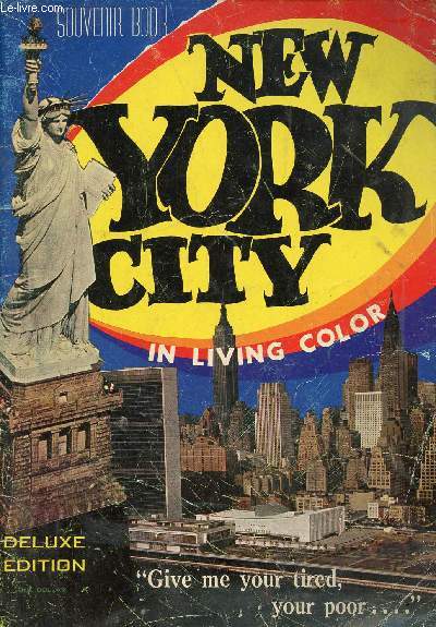 New York city in living color - Souvenir book - Deluxe edition.