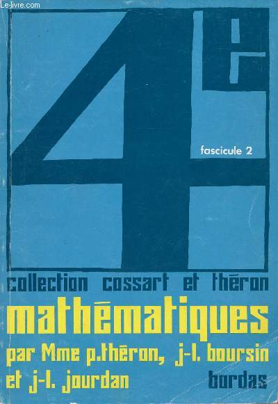 Collection de Mathmatiques classe de 4e 2e fascicule - Programme 1971.