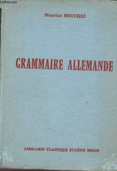 Grammaire allemande nouvelle composition en caractres latins - 26e dition.