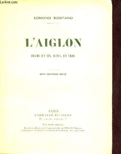 L'aiglon drame en six actes en vers.