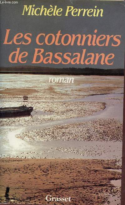 Les cotonniers de Bassalane - Roman.