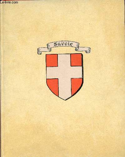 Visages de la Savoie - Collection Provinciales.