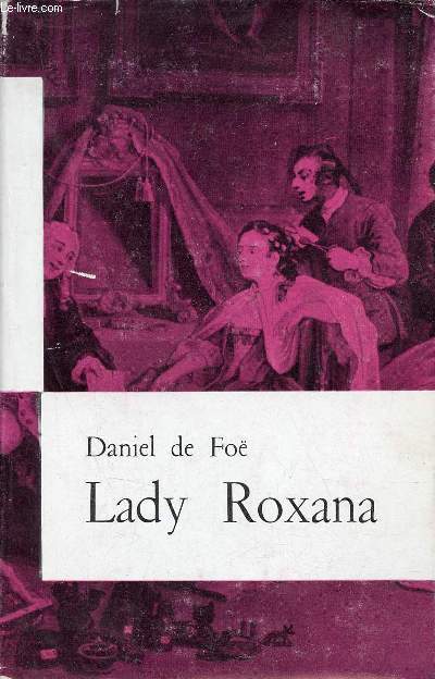 Lady Roxana.