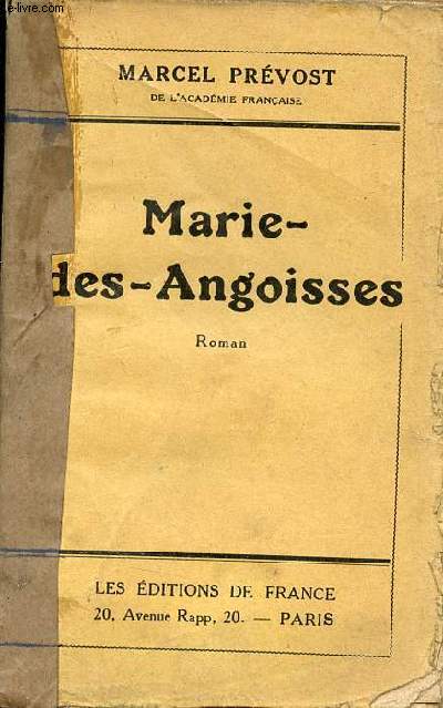 Marie-des-angoisses - Roman.