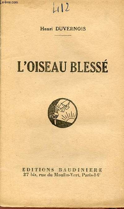 L'oiseau bless.