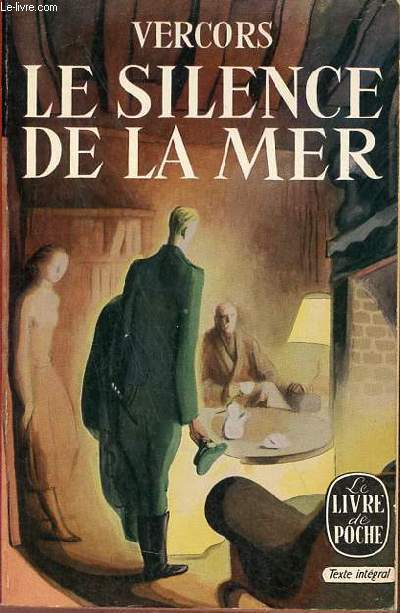 Le silence de la mer et autres rcits - Collection le livre de poche n25.