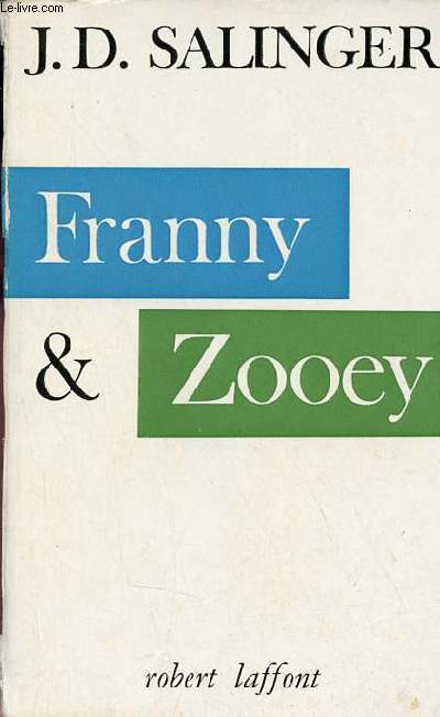 Franny & Zooey - Collection Pavillons.