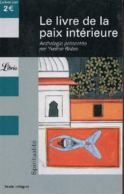 Le livre de la paix intrieure.