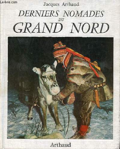 Derniers nomades du grand nord.