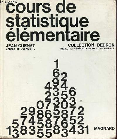 Cours de statistique lmentaire - Collection Dedron.