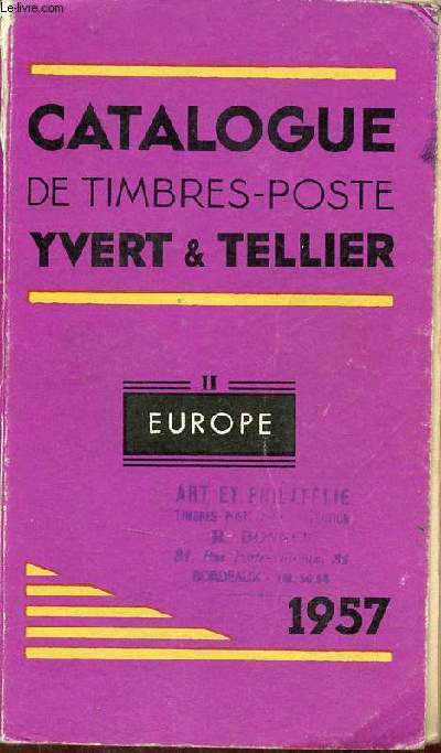 Catalogue de timbres-poste - Tome 2 : Europe - 1957 - 61e anne.