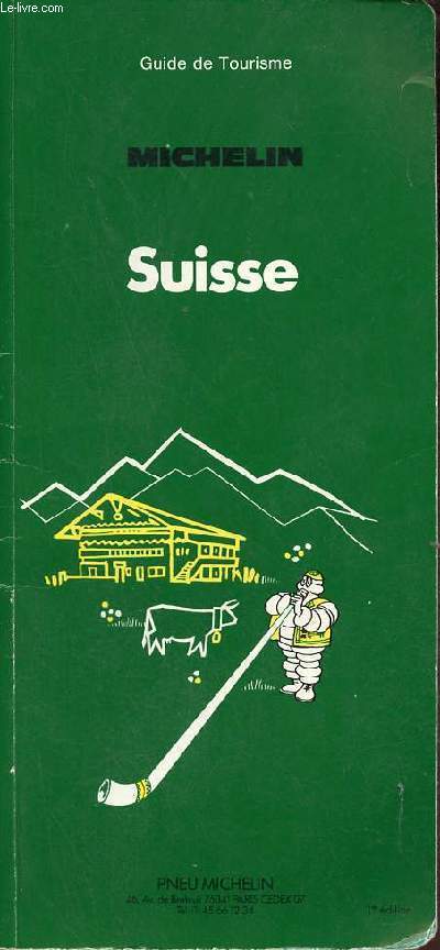 Guide de Tourisme Michelin - Suisse.