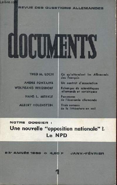 Documents n1 23e anne 1968 janv.-fvrier - Ce qu'attendent les allemands des franais - un contrat d'association - le trait franco-allemand - mon espoir que le traite continue - une importance determinante - changes de scientifiques allemands etc.