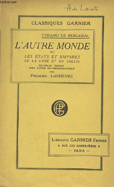 L'autre monde ou les tats et empires de la lune et du soleil - Collection Classiques Garnier.