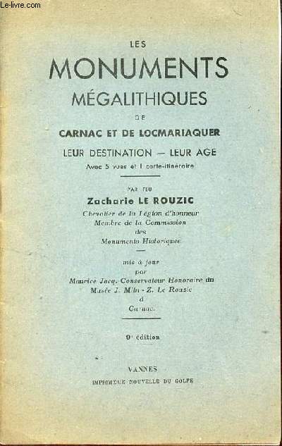 Les monuments mgalithiques de Carnac et de Locmariaquer leur destination - leur age - 9e dition.