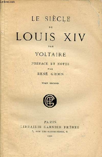 Le sicle de Louis XIV - Tome second.
