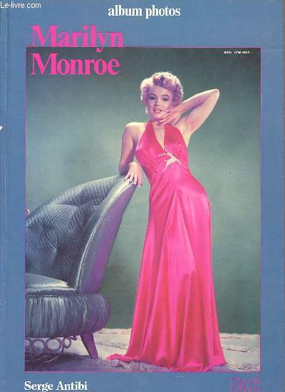 Marilyn Monroe - album photos - Collection Grand Ecran.