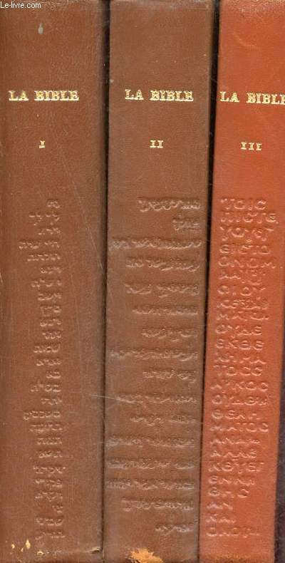 La Sainte Bible - En 3 tomes - Tomes 1 + 2 + 3.