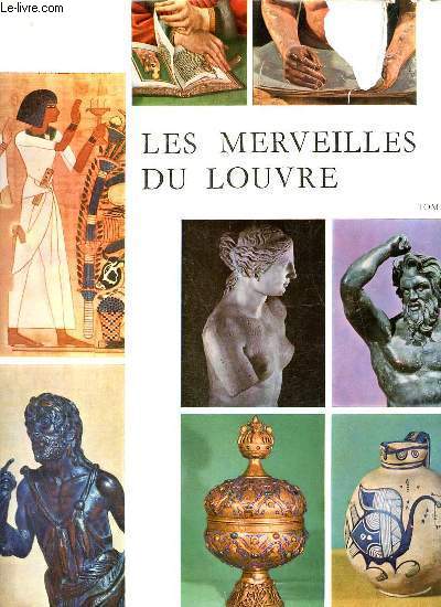 Les merveilles du Louvre - Tome premier - Collection Ralits.