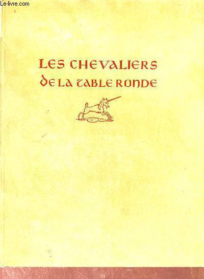 Les chevaliers de la table ronde.