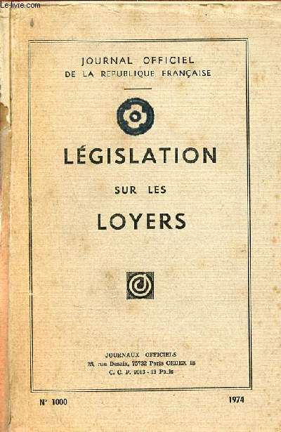 Lgislation sur les loyers - Journal officiel de la rpublique franaise.