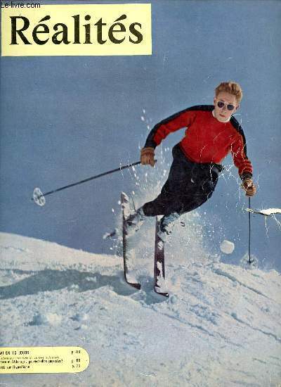 Ralits n96 janvier 1954 - La France et l'Allemagne peuvent elles coexister ? - stratgie mondiale le grand tournant - la vrit sur l'hypnotisme - ce qu'il faut faire en Tunisie - le ski en quinze jours - la semaine o le destin frappa etc.