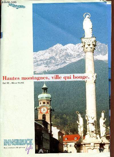 Hautes montagnes, ville qui vouge t 91 hiver 91/92 - Innsbruck.