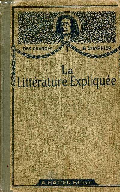 La litterature expliques notions d'histoire littraire, morceaux choisis, modles de lecture explique, questions d'examen.