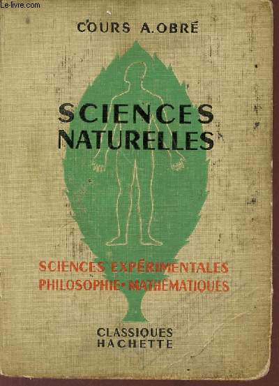 Sciences naturelles baccalaurat 2e partie - Anatomie et physiologie animales botanique biologie gnrale - Cours de sciences naturelles.