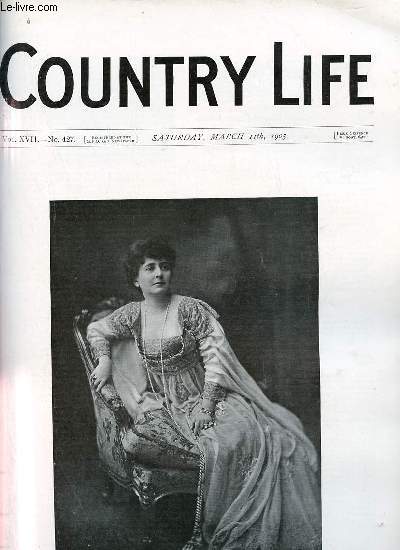 Country Life vol.XVII n427 saturday march 11th 1905 - Our portrait illustration H.S.H. The Princess von Hatzfeldt-Wildenburg - the laboureur and the soil - country notes - wayside religion in Italy (illustrated) - Fenella - where primroses blow etc.