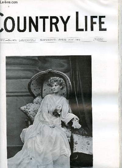 Country Life vol.XVII n433 saturday april 22nd 1905 - Our portrait illustration Miss Marion Trefusis - Shepherds and Shepherdesses - country notes - a highland farm (illustrated) - a book of the week - from the farms (illustrated) - spring in New Zealand