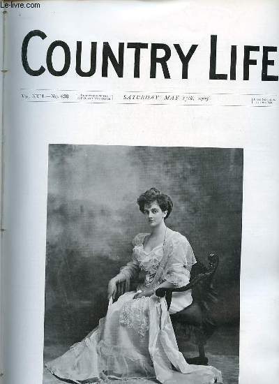 Country Life vol.XVII n436 saturday may 13th 1905 - Our portrait illustration : The countess of Mar and Kellie - our Diminishing water supply - country notes - an east suffolk farm (illustrated) - pear trees at deal castle (illustrated) etc.
