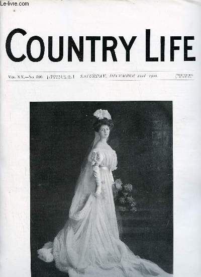 Country Life vol.XX n520 saturday december 22nd 1906 - Our portrait illustration Miss Rosamond Grosvenor - the provision of country cottages - country notes - the Hestercombe Devon Herd.(illustrated) - the old english christmas (illustrated) etc.