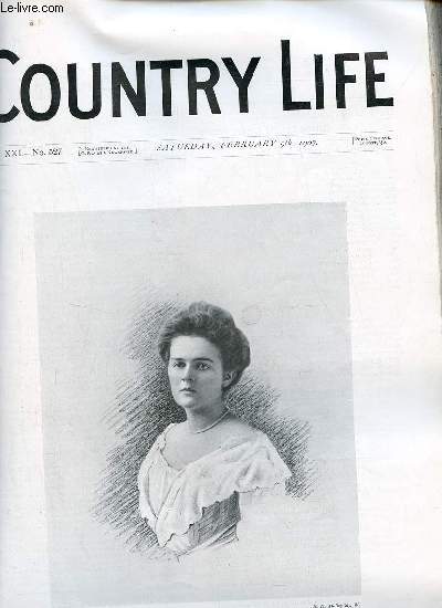Country Life vol.XXI n527 saturday february 9th 1907 - Our portrait illustration Lady Dorothy Gathorne-Hardy - the history of Soil Inoculation - country notes - village life in France (illustrated) - in the garden - Peterhouse library Cambridge etc.