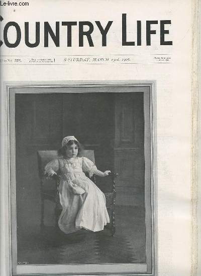 Country Life vol.XXI n533 saturday march 23rd 1907 - Our portrait illustration the daughter of Lady Borthwick - our pendent Cradles - country notes - the mother of months (illustrated) - from the farms (illustrated) - a book of the week etc.
